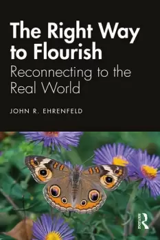 Image of The Right Way to FlourishReconnecting to the Real World