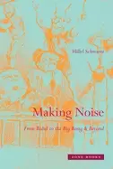Image of making noise from babel to the big bang and beyond