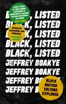 Image of Black, Listed : Black British Culture Explored