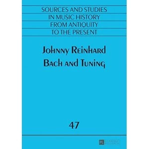 Image of Bach and Tuning by Johnny Reinhard (Paperback, 2016)
