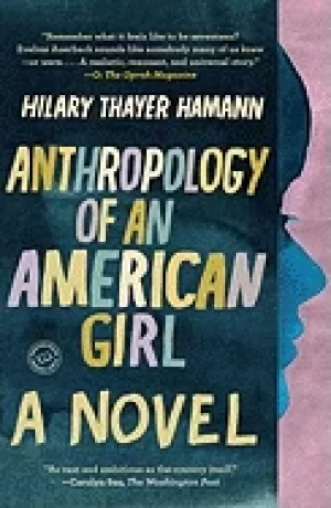 Image of anthropology of an american girl a novel
