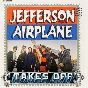 Image of Takes Off by Jefferson Airplane CD Album
