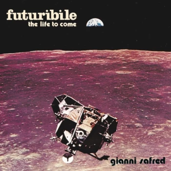 Image of Gianni Safred - Futuribile Vinyl
