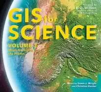 Image of gis for science volume 3 maps for saving the planet