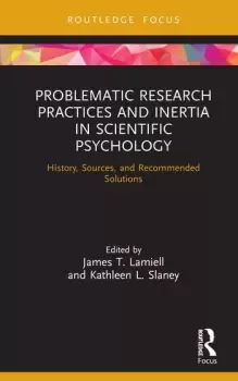 Image of Problematic Research Practices and Inertia in Scientific PsychologyHistory Sources and Recommended Solutions