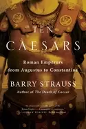 Image of ten caesars roman emperors from augustus to constantine