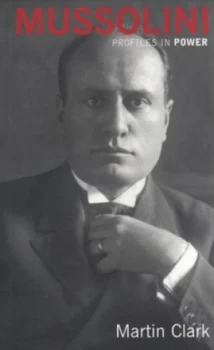 Image of Mussolini by M. Clark Paperback