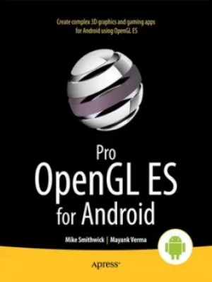 Image of Pro OpenGL ES for Android by R. Michael Smithwick