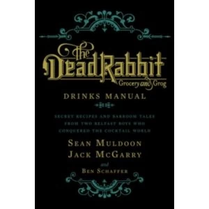 Image of The Dead Rabbit Drinks Manual