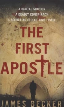 Image of The First Apostle by James Becker Paperback