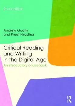 Image of Critical Reading and Writing in the Digital AgeAn Introductory Coursebook