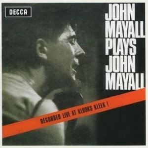 image of Plays John Mayall Live at Klooks Kleek by John Mayall and The Bluesbreakers CD Album