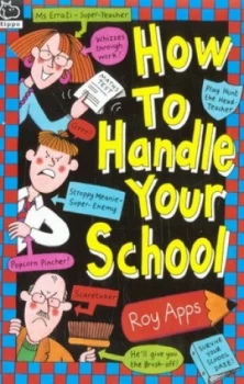 Image of How to Handle Your School by Roy Apps Paperback