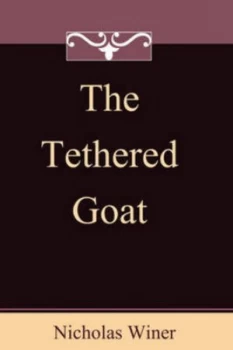 Image of Tethered Goat by Nicholas Winer Paperback