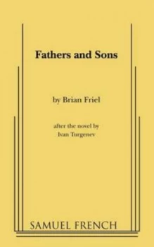 Image of Fathers and Sons by Brian Friel Paperback