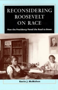 Image of Reconsidering Roosevelt on Race by Kevin J. Mcmahon Book