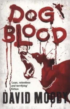 Image of Dog Blood by David Moody Book
