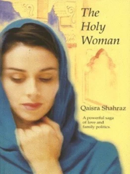 Image of The Holy Woman by Qaisra Shahraz Hardback