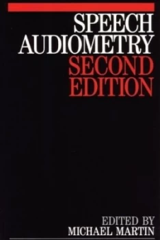 Image of Speech Audiometry by Michael Martin Book