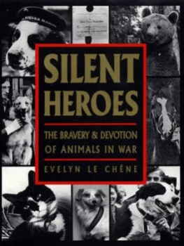 Image of Silent Heroes by Evelyn Le Chne Hardback
