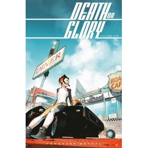 Image of Death or Glory Volume 1: She's Got You Paperback