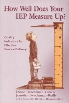 Image of How Well Does Your Iep Measure Up by Diane Twachtman-Cullen and Jennifer Twachtman-Bassett Paperback