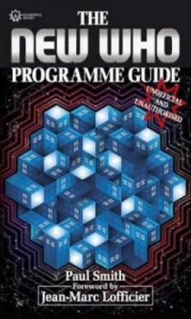Image of The New Who Programme Guide by Paul Smith Paperback