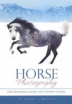 Image of Horse Photography by Carol J Walker Paperback