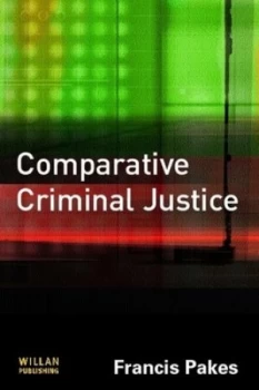 Image of Comparative Criminal Justice by Francis J Pakes Paperback