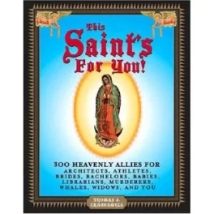 Image of This saints for you by Thomas J Craughwell