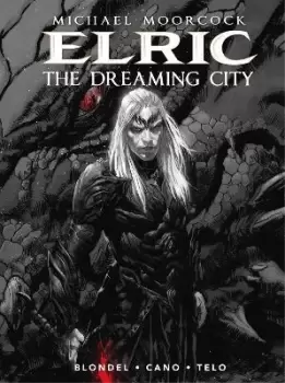 Image of Michael Moorcock's Elric Vol. 4: The Dreaming City by Julien Blondel