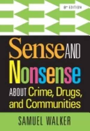Image of sense and nonsense about crime drugs and communities