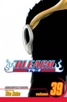 Image of Bleach. Volume 39 by Tite Kubo Book