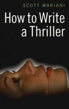 Image of How to Write a Thriller by Scott Mariani Paperback