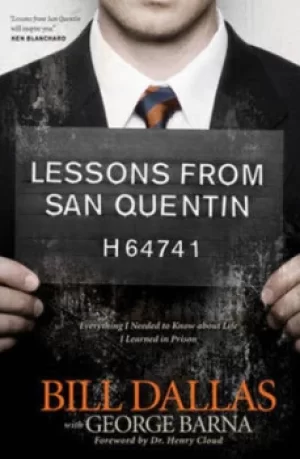 Image of Lessons from San Quentin by Bill Dallas