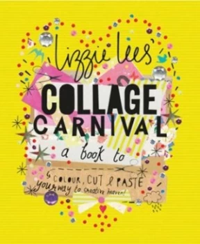 Image of Collage Carnival by Lizzie Lees Paperback