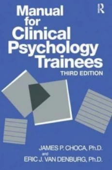 Image of Manual for Clinical Psychology Trainees by James P. Choca Book