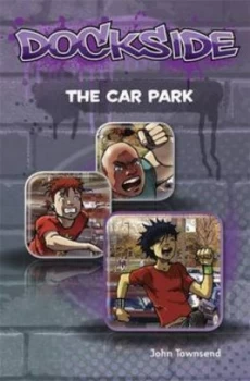 Image of Dockside the Car Park stage 1 Book 8 by John Townsend Paperback