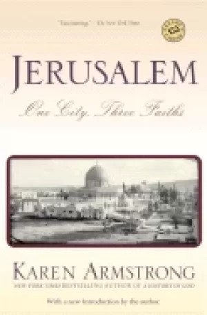 Image of jerusalem one city three faiths by karen armstrong armstrong karen
