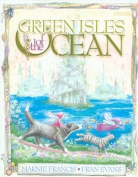 Image of Green Isles of the Ocean by Marnie Francis and Fran Evans Paperback
