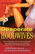 Image of desperate hoodwives an urban tale