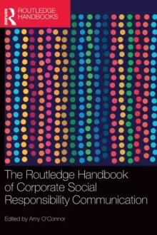 Image of The Routledge Handbook of Corporate Social Responsibility Communication