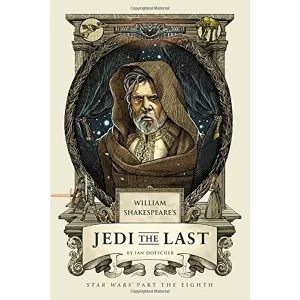 Image of William's Shakespeare's Jedi the Last Star Wars Part the Eight Hardback 2018
