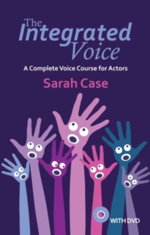 Image of The Integrated Voice (with DVD) : A Complete Voice Course for Actors Paperback / softback