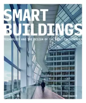 Image of Smart BuildingsTechnology and the Design of the Built Environment