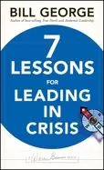 Image of 7 lessons for leading in crisis