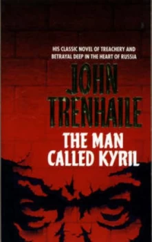 Image of The Man Called Kyril by John Trenhaile Paperback