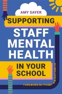 Image of Supporting Staff Mental Health in Your School