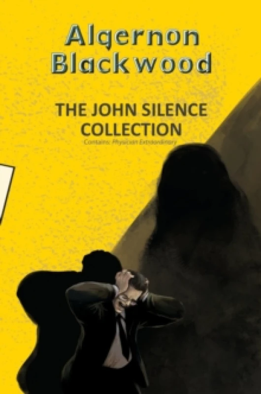 Image of The John Silence Collection Paperback / softback