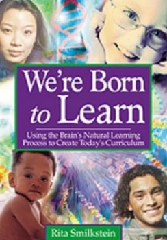 Image of Were Born to Learn by Rita Smilkstein Book